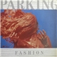 Parking - Fashion